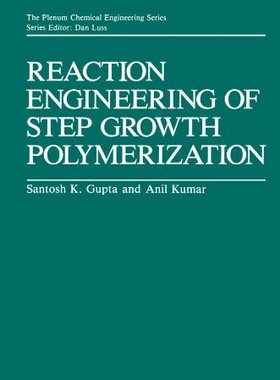 【预售】Reaction Engineering of Step Growth Polymerization