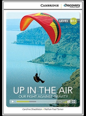 【预售】Up in the Air: Our Fight Against Gravity Intermed