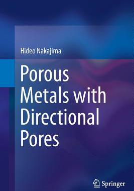 【预订】Porous Metals with Directional Pores