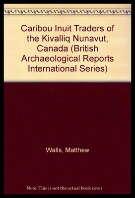 【预售】Caribou Inuit Traders of the Kivalliq Nunavut, Ca