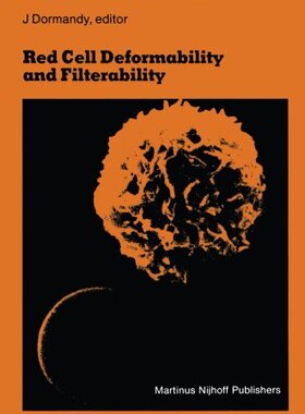【预订】Red Cell Deformability and Filterabi...