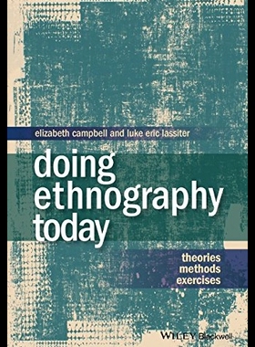 【预售】Doing Ethnography Today: Theories, Methods, Exerc
