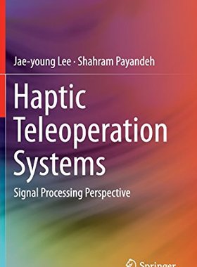 【预订】Haptic Teleoperation Systems