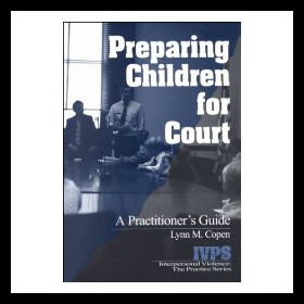 【预售】Preparing Children for Court: A Practitioner's Gu