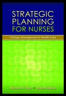 【预售】Strategic Planning for Nurses: Change Management