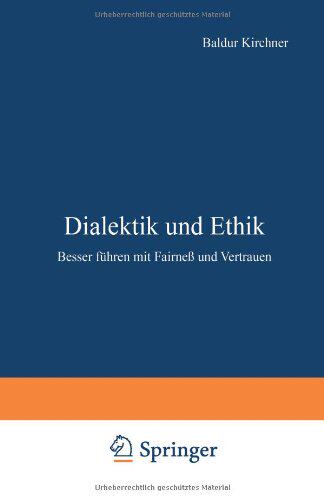 【预售】Dialektik Und Ethik: Besser Fuhren Mit Fairnes...