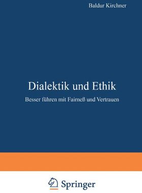 【预售】Dialektik Und Ethik: Besser Fuhren Mit Fairnes...
