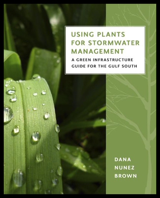 【预售】Using Plants for Stormwater Management: A Green I