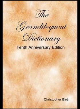 【预售】The Grandiloquent Dictionary - Tenth A