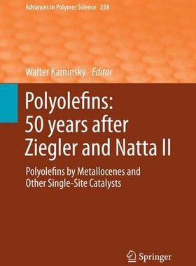 【预订】Polyolefins: 50 Years After Ziegler ...