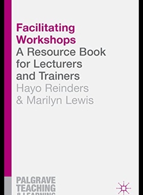 【预售】Facilitating Workshops: A Resource Book for Lectu
