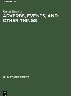 【预售】Adverbs, Events, and Other Things: I...