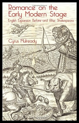 【预售】Romance on the Early Modern Stage: English Expans