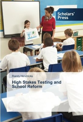 【预售】High Stakes Testing and School Reform