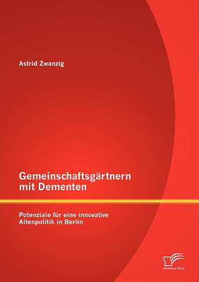 【预售】Gemeinschaftsg Rtnern Mit Dementen: ...