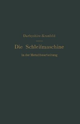 【预订】Die Schleifmaschine in Der Metallbea...