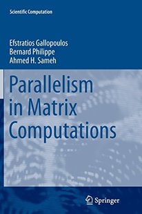 【预订】Parallelism in Matrix Computations