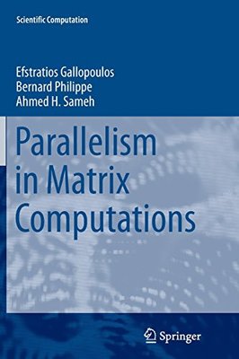 【预订】Parallelism in Matrix Computations