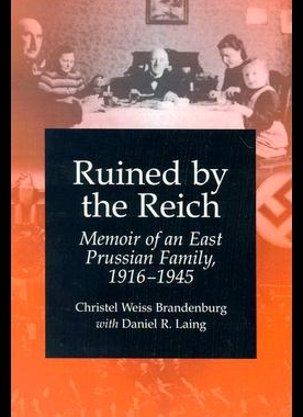 【预售】Ruined by the Reich: Memoir of an East Prussian F