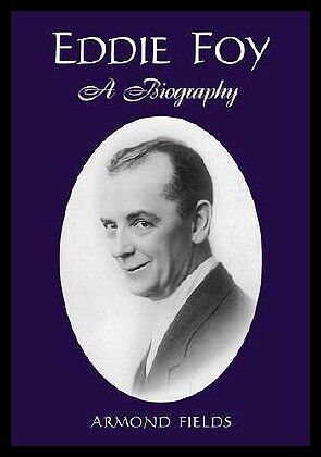 【预售】Eddie Foy: A Biography of the Early Popular Stage