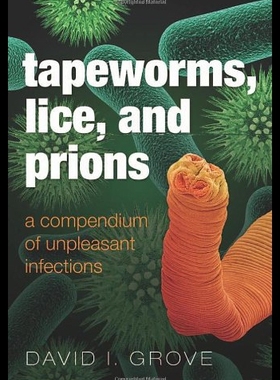 【预售】Tapeworms, Lice, and Prions: A Compendium of Unpl