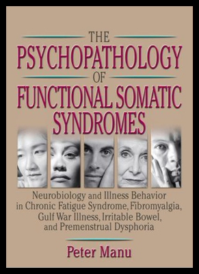 【预售】The Psychopathology of Functional Somatic Syndrom