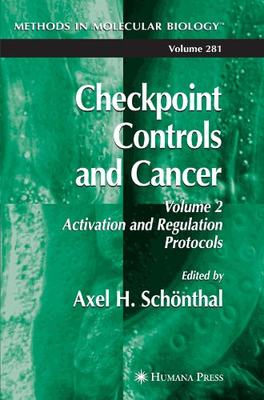 【预订】Checkpoint Controls and Cancer: Volu...