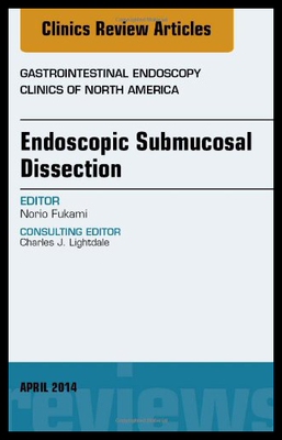 【预售】Endoscopic Submucosal Dissection, an Issue of Gas