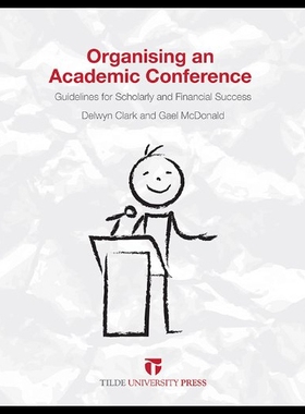 【预售】Organising an Academic Conference: Guidelines for