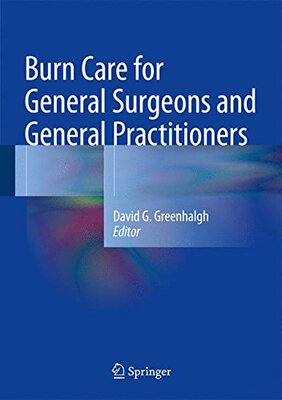 【预订】Burn Care for General Surgeons and G...