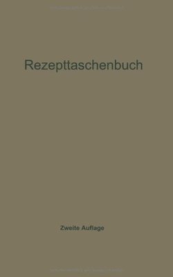 【预订】Rezepttaschenbuch (Nebst Anhang)