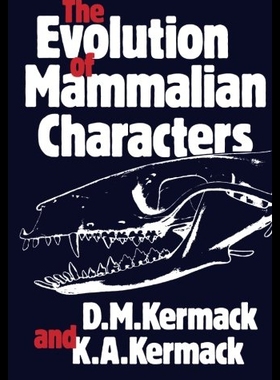 【预售】The Evolution of Mammalian Characters