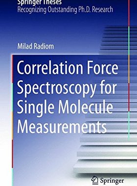 【预订】Correlation Force Spectroscopy for S...
