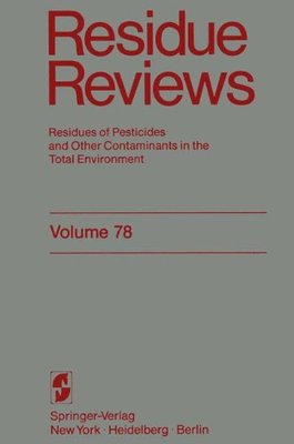 【预售】Residue Reviews: Residues of Pesticides and Ot...
