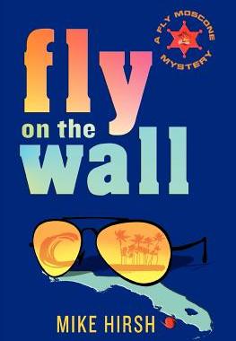 【预售】Fly on the Wall: A Fly Moscone Mystery
