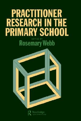 【预售】Practitioner Research in the Primary School