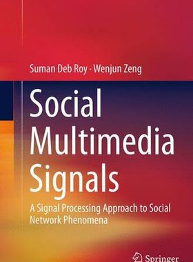 【预订】Social Multimedia Signals: A Signal ...