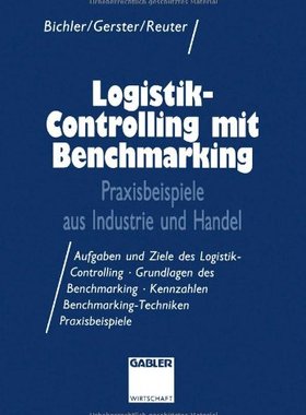【预售】Logistik-Controlling Mit Benchmarking: Praxisb...