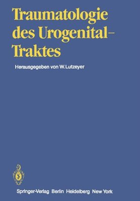 【预订】Traumatologie Des Urogenitaltraktes
