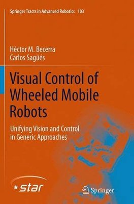 【预订】Visual Control of Wheeled Mobile Rob...