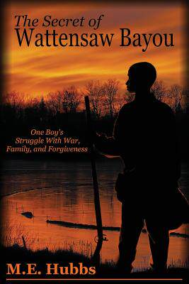 【预售】The Secret of Wattensaw Bayou