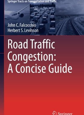 【预订】Road Traffic Congestion: A Concise Guide
