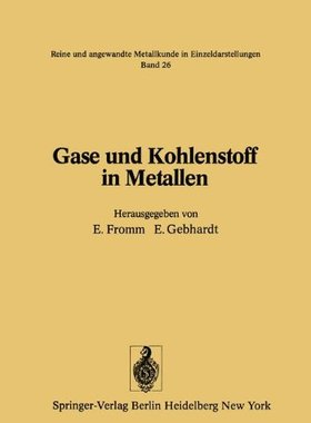 【预订】Gase Und Kohlenstoff in Metallen