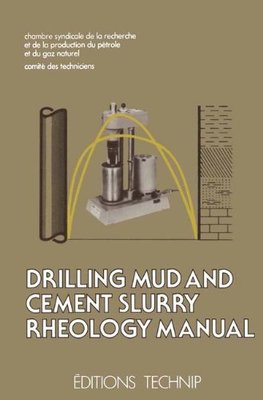 【预售】Drilling Mud and Cement Slurry Rheology Manual...