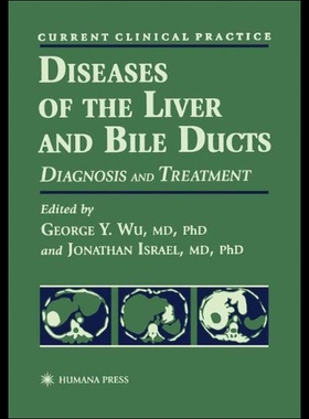 【预售】Diseases of the Liver and Bile Ducts: A Practical