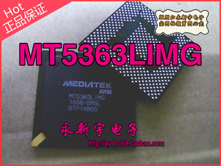 MT5363LIMG/BMSL MEDIATEK BGA 全新BGA 【可直拍】