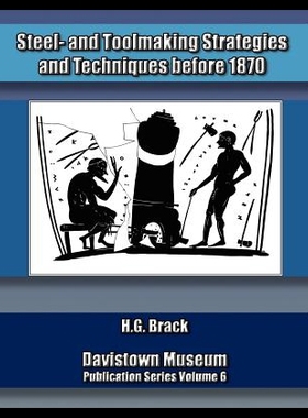 【预售】Steel- And Toolmaking Strategies and Techniques B
