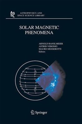 【预订】Solar Magnetic Phenomena: Proceeding...