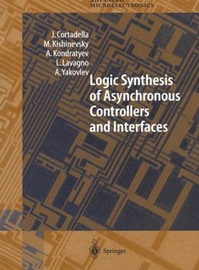 【预订】Logic Synthesis for Asynchronous Con...