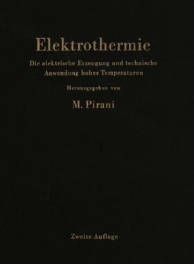 【预订】Elektrothermie: Die Elektrische Erze...